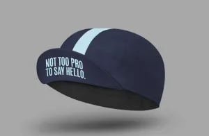 Not too pro to say hello Cycling Cap (navy)